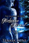 Forbidden Forest  - Tenaya Jayne