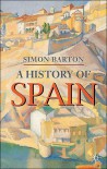 A History of Spain - Simon Barton