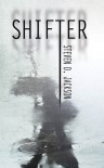 Shifter - Steven D. Jackson