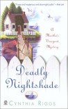 Deadly Nightshade (Martha's Vineyard Mysteries) - Cynthia Riggs