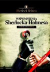 Wspomnienia Sherlocka Holmesa -  Arthur Conan Doyle
