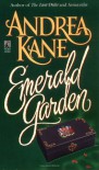 Emerald Garden - Andrea Kane