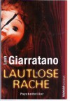 Lautlose Rache - Leah Giarratano, Ralph Sander, Christian Kennerknecht