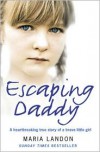 Escaping Daddy - Maria Landon