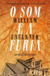 O Som e a Fúria - William Faulkner