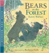 Bears in the Forest (Read and Wonder Series) - Karen Wallace,  Barbara Firth (Illustrator)