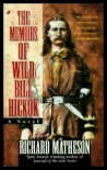 The Memoirs of Wild Bill Hickok - Richard Matheson