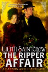 The Ripper Affair - Lilith Saintcrow