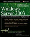 Windows Server 2003: Best Practices for Enterprise Deployments - Danielle Ruest, Nelson Ruest