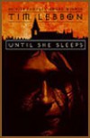 Until She Sleeps - Tim Lebbon