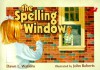 The Spelling Window - Dawn L. Watkins