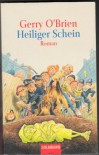 Heiliger Schein Roman - Gerry OBrien, Kristian Lutze