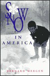 Snow in America - Bernard Mergen