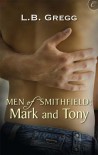 Mark and Tony (Men of Smithfield #1) - L.B. Gregg