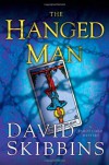 The Hanged Man: A Tarot Card Mystery - David Skibbins