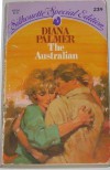 The Australian (Silhouette Special Edition, #239) - Diana Palmer