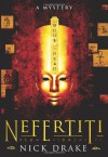 Nefertiti: The Book of the Dead - Nick Drake