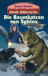 Die Baumkatzen von Sphinx - David Weber, Linda Evans, Roland J. Green