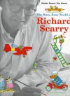 The Busy, Busy World of Richard Scarry - Walter Retan, Ole Risom