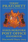 The Ankh-Morpork Post Office Handbook: Discworld Diary 2007 - Terry Pratchett, Stephen Briggs, Paul Kidby