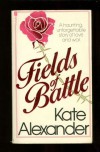 Fields of Battle - Kate Alexander