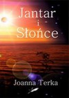 Jantar i słońce - Joanna Terka