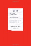 Debt: The First 5,000 Years - David Graeber