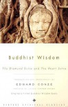 Buddhist Wisdom: The Diamond Sutra and The Heart Sutra - Judith Simmer-Brown, Edward Conze