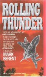 Rolling Thunder  - Mark Berent