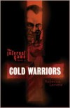 The Infernal Game: Cold Warriors - Rebecca Levene