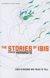 The Stories of Ibis - Hiroshi Yamamoto,  Natsuki Lee,  Takami Nieda