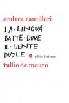 La lingua batte dove il dente duole - Tullio De Mauro, Andrea Camilleri