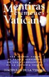 Mentiras y Crimenes En El Vaticano - Bolsillo = Lies and Crimes in the Vatican - Santillana USA Publishing Company, Pepe Alvarez