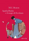 Agatha Raisin e il mago di Evesham (Italian Edition) - M.C. Beaton