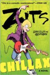 Zits: Chillax - Jerry Scott, Jim Borgman