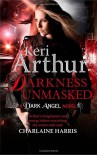 Darkness Unmasked - Keri Arthur