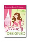 Divinely Designed - Rachael Anderson