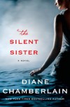 The Silent Sister - Diane Chamberlain