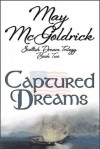 Captured Dreams (Scottish Dream Trilogy) - James McGoldrick, Jan Coffey, Nikoo McGoldrick, May McGoldrick, Nicole Cody