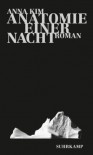 Anatomie einer Nacht: Roman (suhrkamp taschenbuch) (German Edition) - Anna Kim