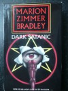 Dark Satanic - Marion Zimmer Bradley