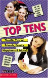 Top Tens: Terrific Tips on Friends, Family, Happiness & More! (All about You (Scholastic)) - Lia Haberman