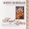 Angel Letters - Sophy Burnham, Allen S. Weiss