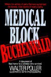 Medical Block Buchenwald - Walter Poller