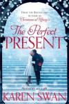 The Perfect Present - Karen Swan