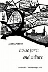 House Form and Culture - Amos Rapoport