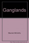 Ganglands - Maureen McCarthy