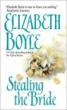 Stealing the Bride - Elizabeth Boyle