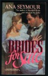 Brides For Sale (Harlequin Historical, No 238) - Ana Seymour