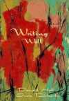 Writing Well (9th Edition) - Donald Hall, Sven Birkerts